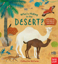 Who's Hiding in the Desert? : Who's Hiding Here? - Katharine McEwen