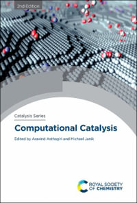 Computational Catalysis : Catalysis - Aravind Asthagiri