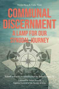 Communal Discernment : A Lamp for Our Synodal Journey - Brian Grogan