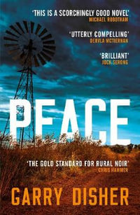 Peace : A Sunday Times crime pick of the month - Garry Disher