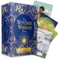 The Witches' Wisdom Tarot : A 78-Card Deck and Guidebook - Phyllis Curott