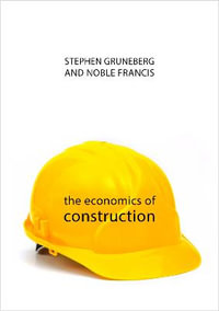 The Economics of Construction : Economics of Big Business - Stephen Gruneberg