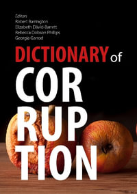 Dictionary of Corruption - Prof. Robert Barrington