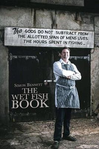 The Wet Fish Book - Simon Bennett