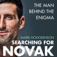 Searching for Novak : The man behind the enigma - Nigel Barden