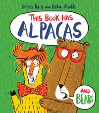 This Book Has Alpacas and Bears - Emma Perry