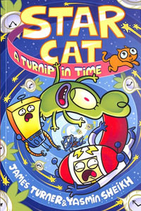 Star Cat : A Turnip in Time! - James Turner