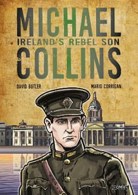 Michael Collins : Ireland's Rebel Son - David Butler