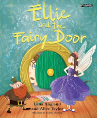 Ellie and The Fairy Door - Lena Angland