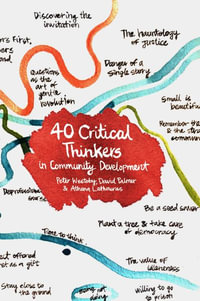 40 Critical Thinkers in Community Development - Peter Westoby