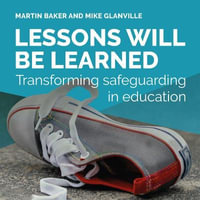 Lessons Will Be Learned : Transforming safeguarding in education - Michael Taibi