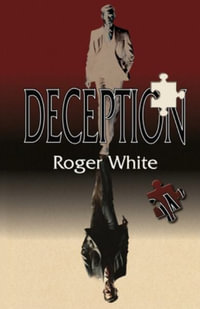 Deception - Roger White