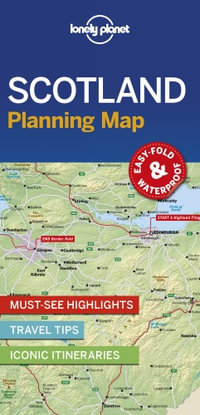 Scotland Planning Map : Lonely Planet Planning Map - Lonely Planet