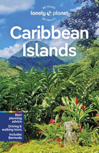 Caribbean Islands : Lonely Planet Travel Guide : 9th Edition - Lonely Planet Travel Guide