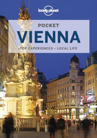 Pocket Vienna : Lonely Planet Travel Guide : 4th Edition - Lonely Planet Travel Guide