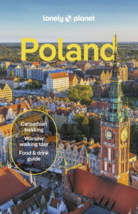 Poland : Lonely Planet Travel Guide : 10th Edition - Lonely Planet