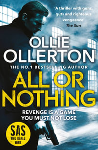 All Or Nothing : Alex Abbott - Ollie Ollerton