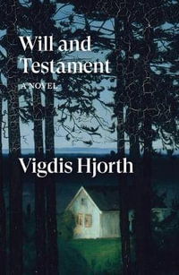 Will and Testament : Verso Fiction - Vigdis Hjorth