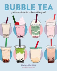 Bubble Tea : 50 fun recipes for boba and beyond - Ryland Peters & Small