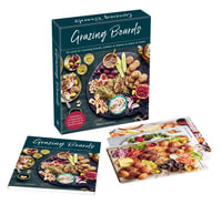 Grazing Boards deck : 50 cards for stunning boards, platters & sharers to enjoy at home - Theo A. Michaels