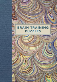 Brain Training Puzzles : Elegant 320pp puzzles - Eric Saunders