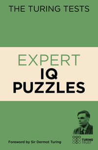 The Turing Tests Expert Iq Puzzles : The Turing Tests - Eric Saunders