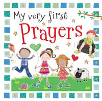 My Very First Prayers - Lara (Illus) Ede