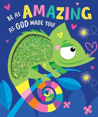 Be as Amazing as God Made You - James Dillon