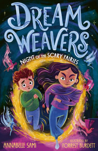 Dreamweavers : Night of the Scary Fairies - Annabelle Sami