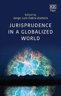 Jurisprudence in a Globalized World - Jorge L. Fabra-Zamora