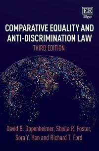 Comparative Equality and Anti-Discrimination Law, Third Edition - David B. Oppenheimer