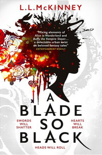 A Blade So Black - L. L. McKinney