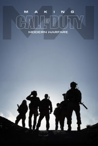 Making Call of Duty : Modern Warfare - Titan Books