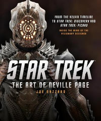 Star Trek Discovery : The Art of Neville Page - Joe Nazzaro