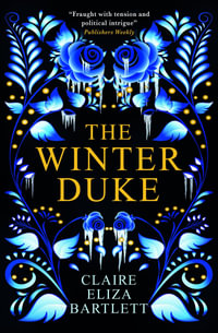 The Winter Duke - Claire Eliza Bartlett