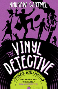 The Vinyl Detective - Attack and Decay : The Vinyl Detective - Andrew Cartmel