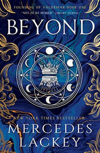 Beyond : The Founding of Valdemar: Book 1 - Mercedes Lackey