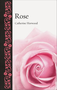 Rose : Botanical - Catherine Horwood