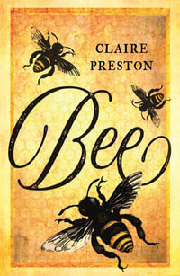 Bee : Animal - Claire Preston