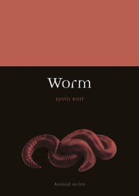 Worm : Animal - Kevin Butt