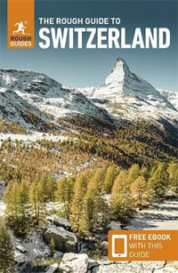 The Rough Guide to Switzerland 6/e : Travel Guide with Free eBook - Rough Guides