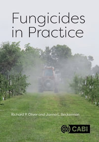 Fungicides in Practice - Richard P. Oliver