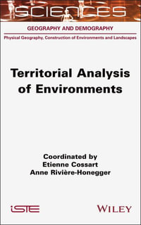 Territorial Analysis of Environments : ISTE Consignment - Etienne Cossart