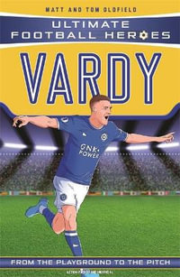 Vardy (Ultimate Football Heroes) - Matt & Tom Oldfield