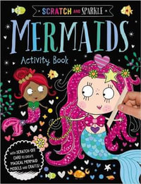 Mermaids Activity Book : Scratch and Sparkle - Make Believe Ideas Ltd