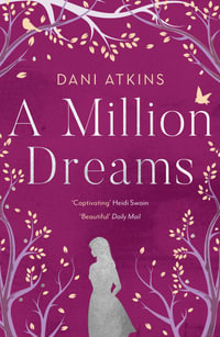 A Million Dreams - Dani Atkins