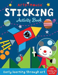 Arty Mouse Sticking : Arty Mouse Activity Books - Oakley Graham