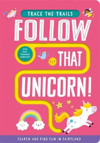 Follow That Unicorn! Trace the Trails : Trace the Trails - Imagine That