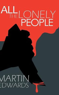 All the Lonely People : Harry Devlin - Martin Edwards