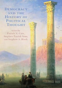 Democracy and the History of Political Thought - Stephen Patrick Sims